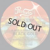 Black Gold - C'mon Stop 12"