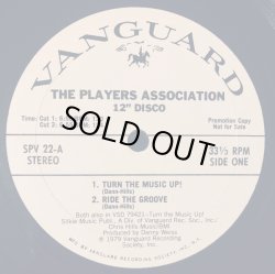 画像2: The Players Association - Turn The Music Up !/Ride The Groove/Everybody Dance  12"