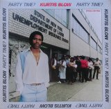 Kurtis Blow - Party Time ?  LP