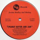 Jerome Brailey And Mutiny - Peanut Butter And Jam 12" 