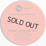 Jerome Brailey And Mutiny - Peanut Butter And Jam 12" 