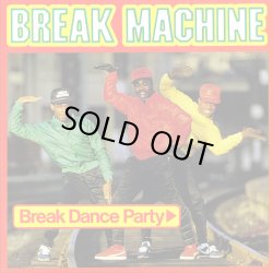 画像1: Break Machine - Break Dance Party  12"