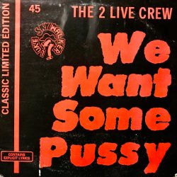 画像1: The 2 Live Crew - We Want Some Pussy  12"