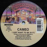 Cameo - I Just Want To Be/Keep It Hot  12"