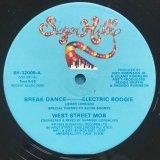 West Street Mob - Break Dance-Electric Boogie/Let Your Mind Be Free  12"