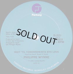 画像1: Philippe Wynne - Wait 'Til Tomorrow/Bye Bye Love  12"  