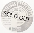 The Conscious Daughters - We Roll Deep (6Vers Promo)  12"