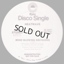 画像1: Heatwave - Mind Blowing Decisions/Ain't No Half Steppin'  12"