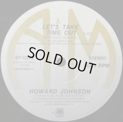 画像1: Howard Johnson - Let's Take Time Out/You're The One I've Needed  12"