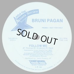 画像1: Bruni Pagan - Follow Me/I Need Your Lovin' 12" 