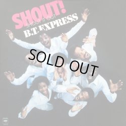 画像1: B.T. Express - Shout ! (Shout It Out) LP