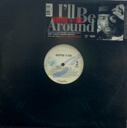 画像1: Rappin' 4-Tay - I'll Be Around/Just 'Cause I Called You A Bitch  12"