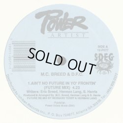 画像1: M.C. Breed & D.F.C. - Ain't No Future In Yo' Frontin' ( Future Mix/As T'Was Mix)  12"