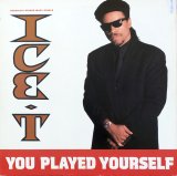 Ice-T - You Played Yourself/Freedom Of Speech  12" 