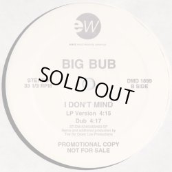 画像2: Big Bub - I Don't Mind 12"