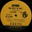 画像2: EPMD - You Gots To Chill  12"