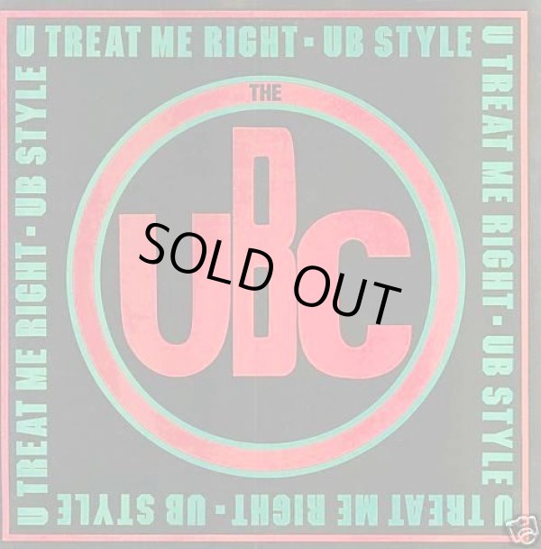 画像1: The UBC - U Treat Me Right/UB Style  12"