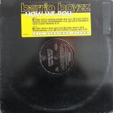 画像: Barrio Boyzz - How We Roll (6Vers Remixes)  12"