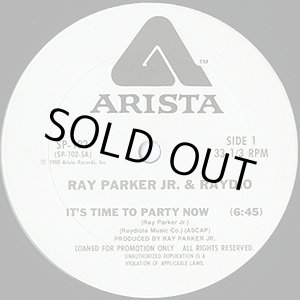 画像: Ray Parker Jr. & Raydio - It's Time To Party Now  12"