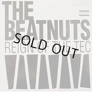 画像: The Beatnuts - Reign Of The Tec  12"