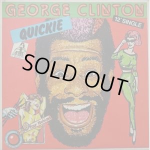 画像: George Clinton - Quickie/Last Dance  12"