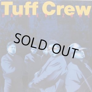 画像: Tuff Crew‎ - Danger Zone  LP 