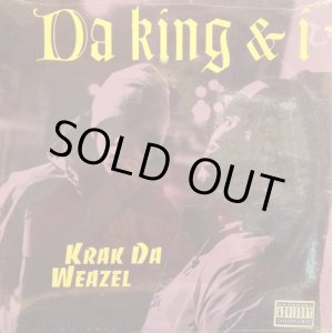 画像: Da King & I - Krak Da Weazel/Flip Da Scrip Remix  12"