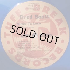 画像: Dred Scott	 - Nutin' Ta Lose/Duck Ya Head (Promo！)  12"