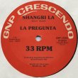 画像1: La Pregunta - Shangri La  12"