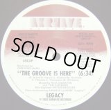 画像: Legacy - The Groove Is Here  12"