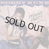 画像: Bobby Nunn - Private Party  LP