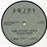 画像: Crazy Eddie & Jazaq - Come On Party People (Lets Ge Down)  12" 