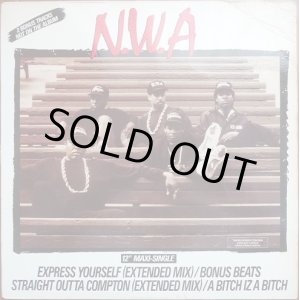 画像: N.W.A. - Express Yourself/Straight Outta Compton/A Bitch Iz A Bitch  12" 