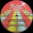 画像1: Audrey Wheeler - Your Love Is Serious/Yes, I'm Ready  12" 