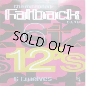 Fatback - 6 Twelves - The Extended Fatback Band 12