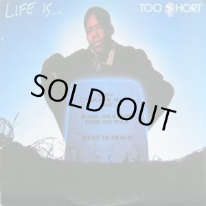 画像: Too $hort - Life Is... Too $hort  LP  