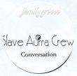 画像2: Slave Aurra Crew - Conversation/What Can You Do For Me  12"X2 