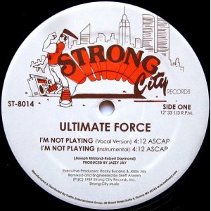 画像: Ultimate Force - I'm Not Playing  12"