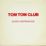 画像: Tom Tom Club - Wordy Rappinghood/Spooks  12" 