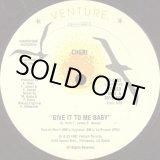 画像: Cheri - Give It To Me Baby/Star Struck  12"