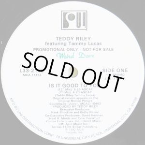 画像: Teddy Riley featuring Tammy Lucas - Is It Good To You (5Vers)  12"