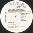 画像2: The Main Ingredient Featuring Cuba Gooding - Party People/Save Me  12" 