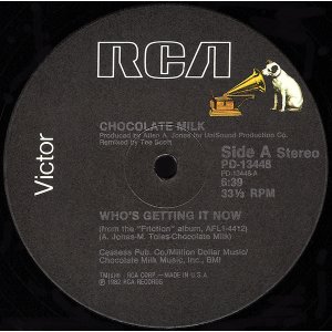 画像: Chocolate Milk - Who's Getting It Now  12" 