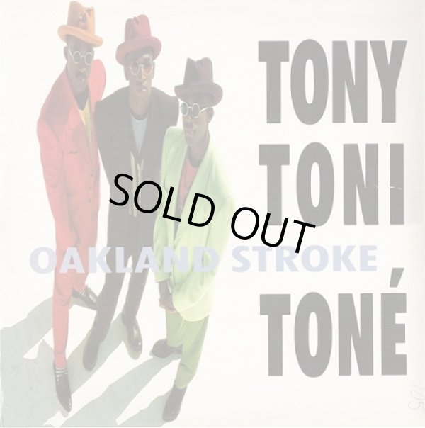 画像1: Tony！Toni！Toné！ - Oakland Stroke！！！！！ 12"