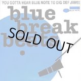 画像: V.A - Blue Break Beats (You Gotta Hear Blue Note To Dig Def Jam)   2LP 