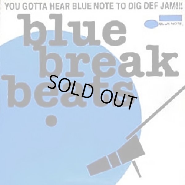 画像1: V.A - Blue Break Beats (You Gotta Hear Blue Note To Dig Def Jam)   2LP 