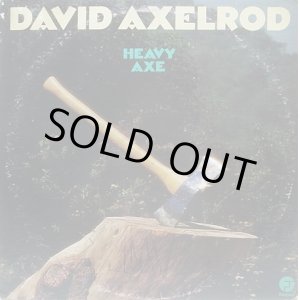 画像: David Axelrod - Heavy Axe  LP