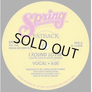 画像: Fatback - I Found Lovin'  12"