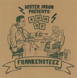 画像: Mister Jason Presents Frankensteez - Son Of Frankensteez  12"