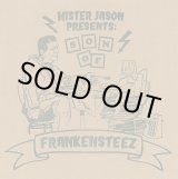 画像: Mister Jason Presents Frankensteez - Son Of Frankensteez  12"